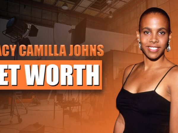 Tracy Camilla Johns Net Worth 2024 Success Story