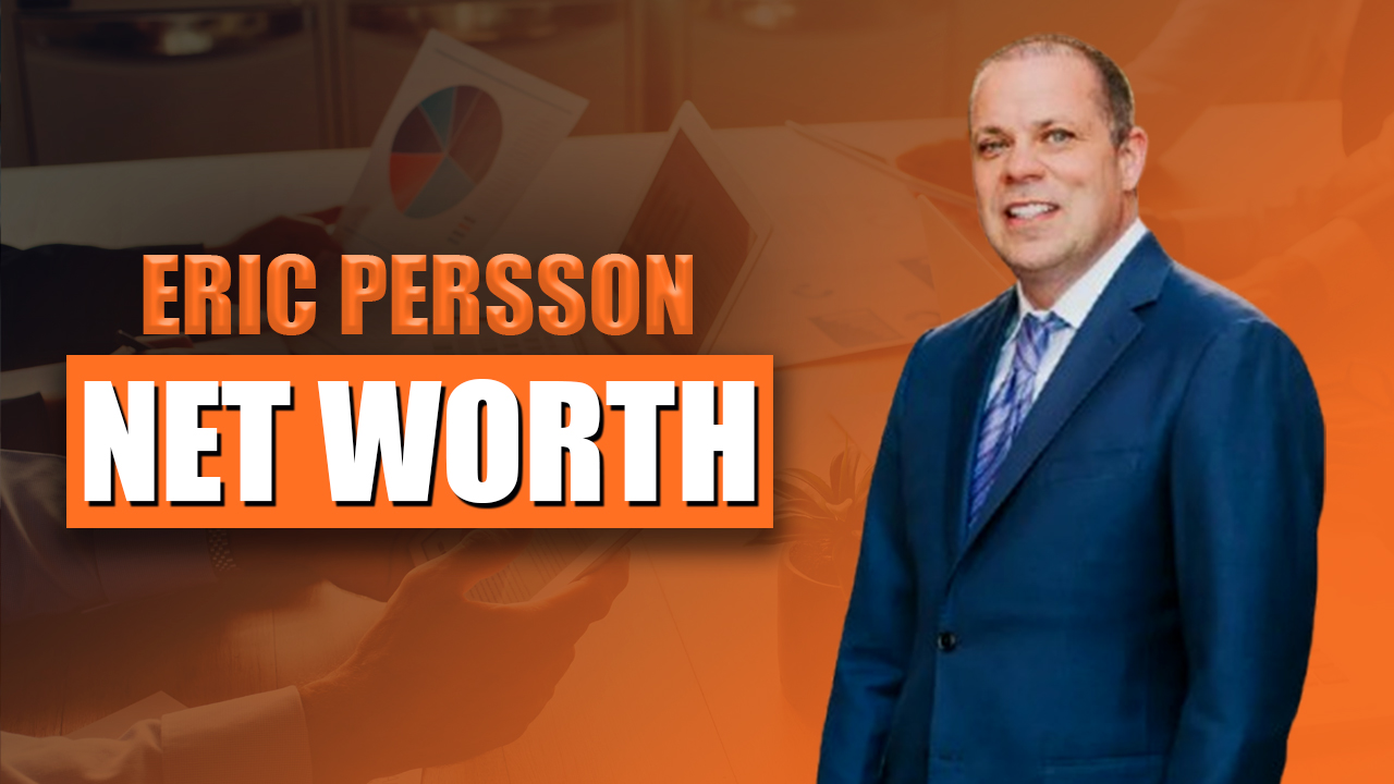 Eric Persson Net Worth 2024 | Bio and Success Story - TapNetworth