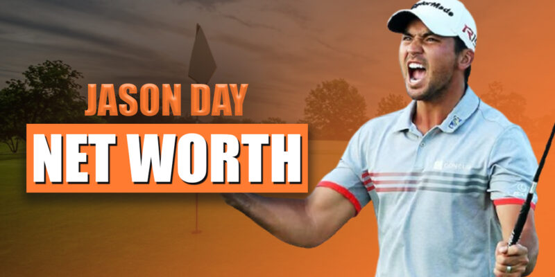 Jason Day Net Worth 2024 | Bio and Success Story