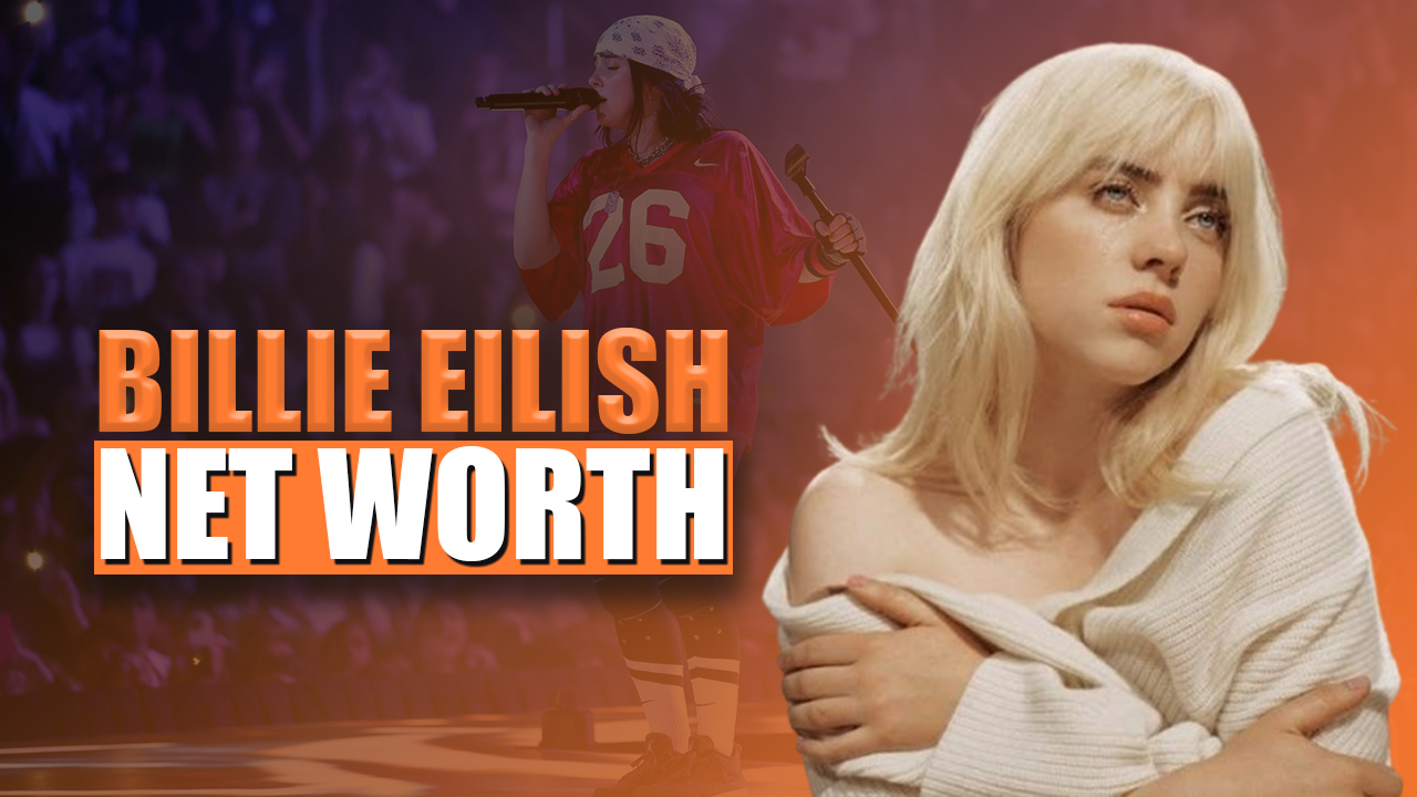 Billie Eilish Net Worth Career and Success Story